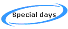 Special days